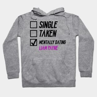 Mentally Dating Liam Payne Hoodie